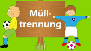 Vorbildliche Mülltrennung schon im Training