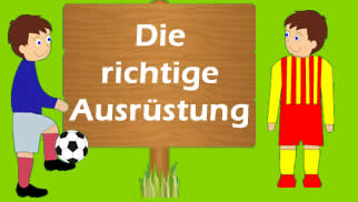 Die richtige Ausrüstung